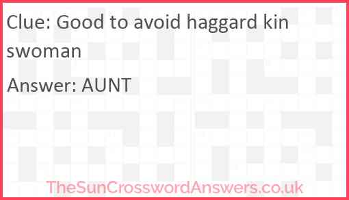 Good to avoid haggard kinswoman Answer