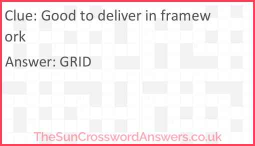 Good to deliver in framework Answer
