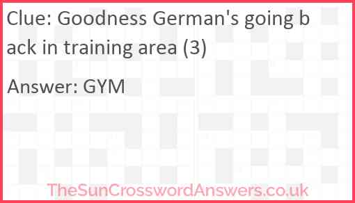 Goodness German's going back in training area (3) Answer