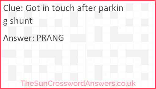 Got in touch after parking shunt Answer