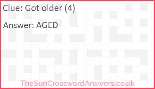 Got older (4) Answer