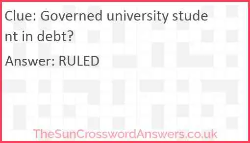 Governed university student in debt? Answer