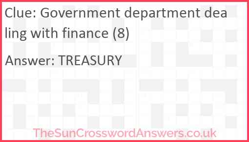 Government department dealing with finance (8) Answer