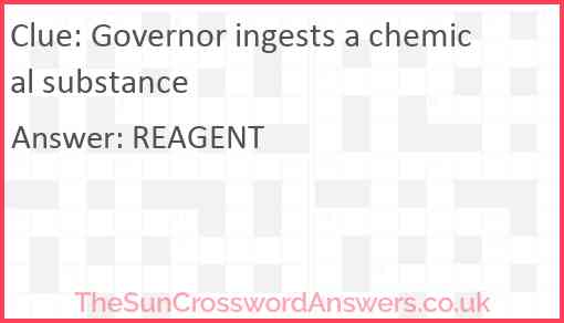 Governor ingests a chemical substance Answer