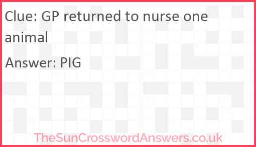 GP returned to nurse one animal Answer