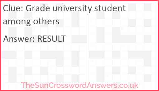 Grade university student among others Answer