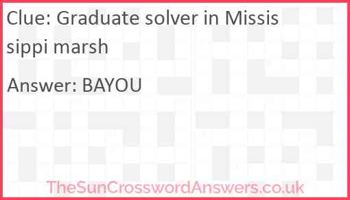 Graduate solver in Mississippi marsh Answer