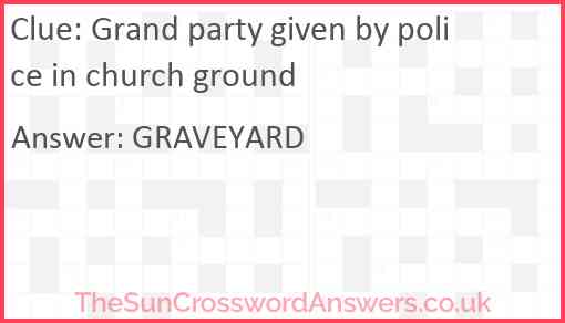 Grand party given by police in church ground Answer