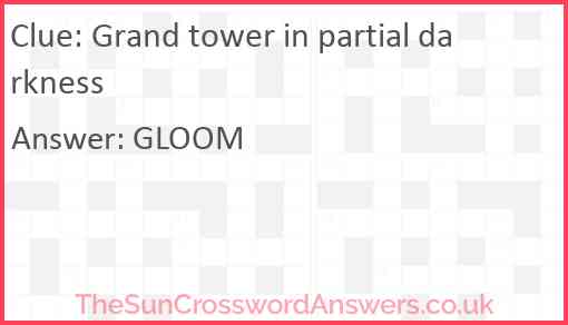 Grand tower in partial darkness Answer