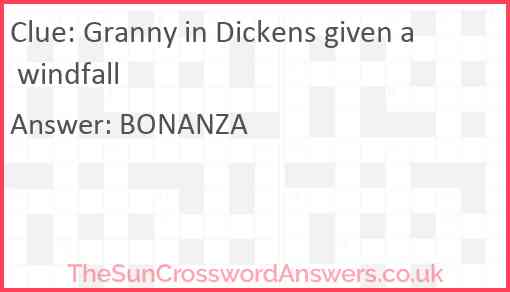 Granny in Dickens given a windfall Answer