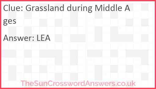 Grassland during Middle Ages Answer