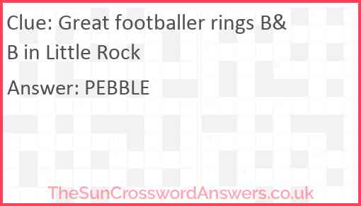 Great footballer rings B&B in Little Rock Answer