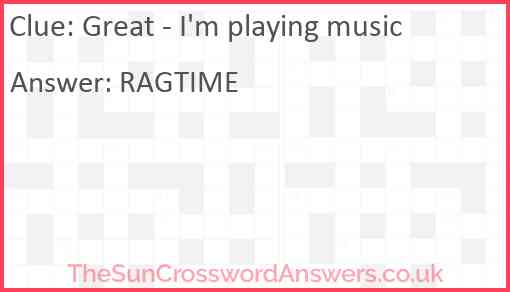 Great - I'm playing music Answer