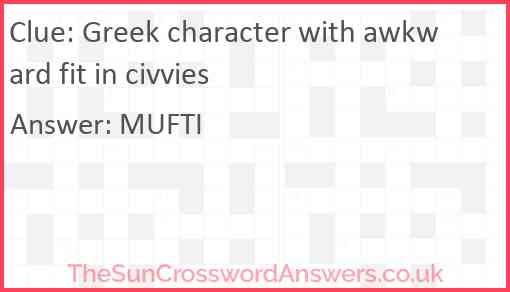 Greek character with awkward fit in civvies Answer