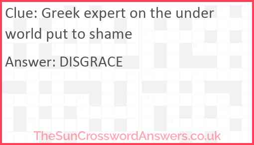 Greek expert on the underworld put to shame Answer
