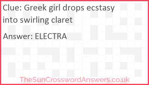 Greek girl drops ecstasy into swirling claret Answer