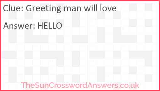 Greeting man will love Answer