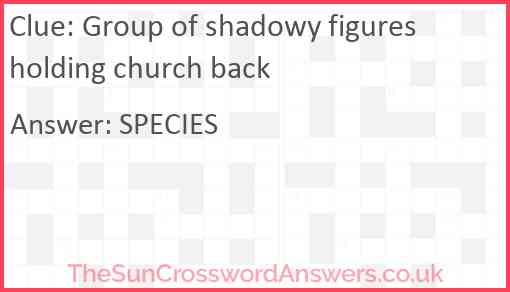 Group of shadowy figures holding church back Answer