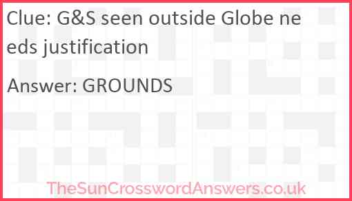 G&S seen outside Globe needs justification Answer