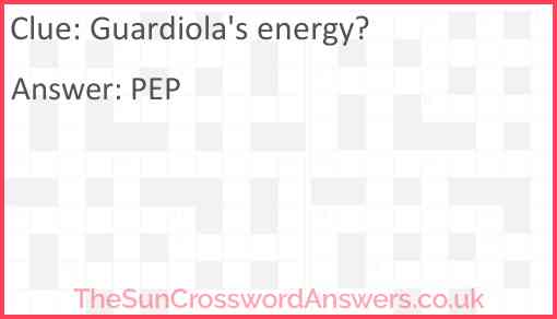 Guardiola's energy? Answer