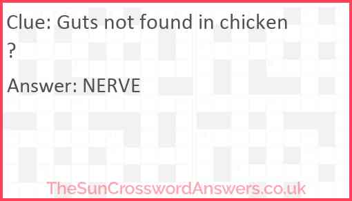Guts not found in chicken? Answer