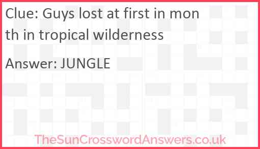 Guys lost at first in month in tropical wilderness Answer