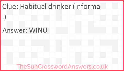 Habitual drinker (informal) Answer