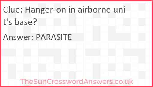Hanger-on in airborne unit's base? Answer