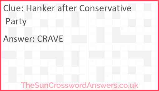 Hanker after Conservative Party Answer