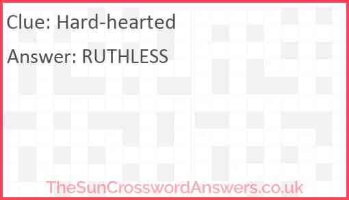 Hard hearted crossword clue TheSunCrosswordAnswers co uk