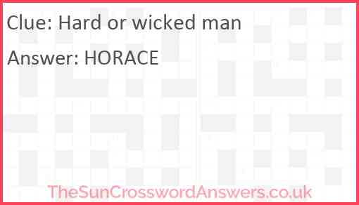 Hard or wicked man Answer