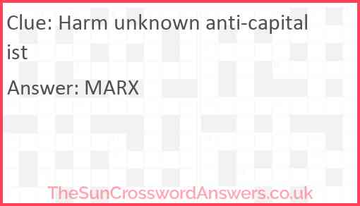 Harm unknown anti-capitalist Answer