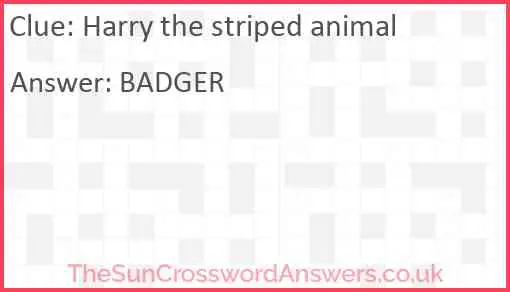 Harry the striped animal Answer