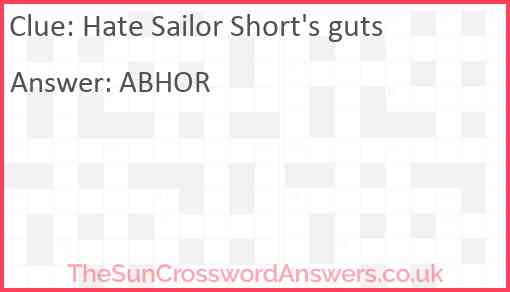 Hate Sailor Short's guts Answer