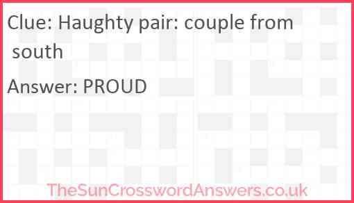 Haughty pair: couple from south Answer