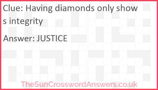 Having diamonds only shows integrity Answer