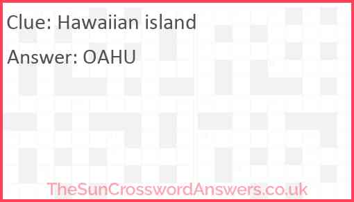 Hawaiian island Answer