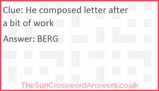 He composed letter after a bit of work Answer