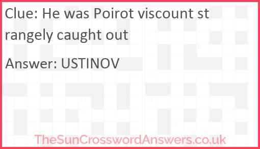 He was Poirot viscount strangely caught out Answer