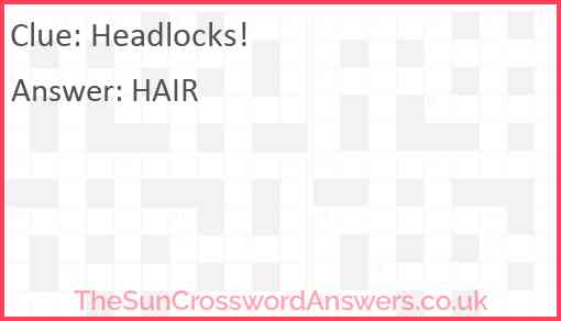 Headlocks? Answer