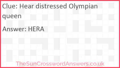 Hear distressed Olympian queen Answer