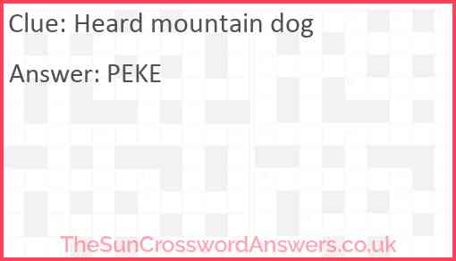 Heard mountain dog Answer