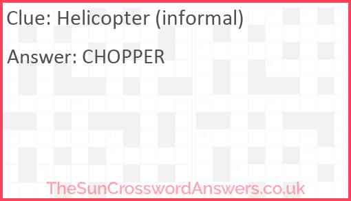 Helicopter (informal) Answer