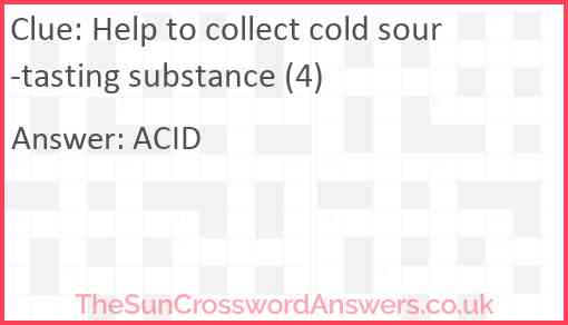 Help to collect cold sour-tasting substance (4) Answer