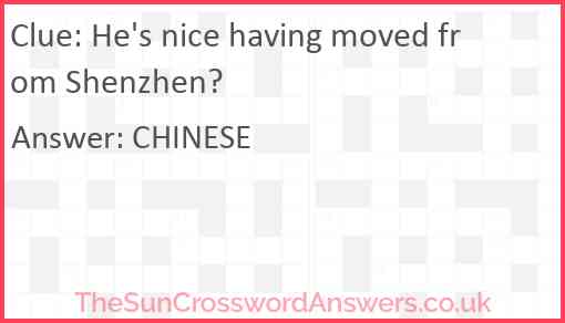 He's nice having moved from Shenzhen? Answer