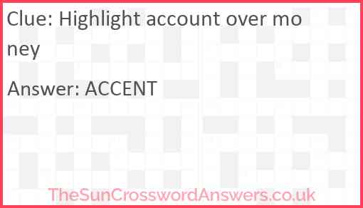 Highlight account over money Answer