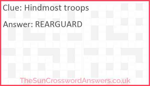 Hindmost troops Answer
