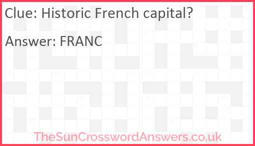 Historic French capital? Answer