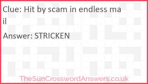 Hit by scam in endless mail Answer