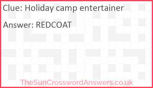 Holiday camp entertainer Answer